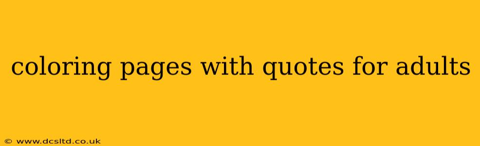 coloring pages with quotes for adults