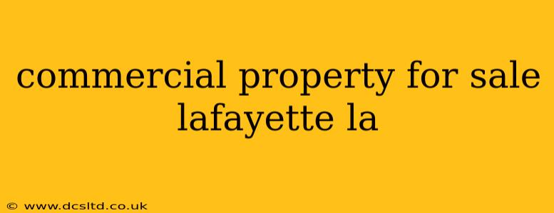 commercial property for sale lafayette la