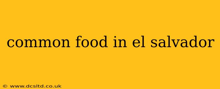 common food in el salvador