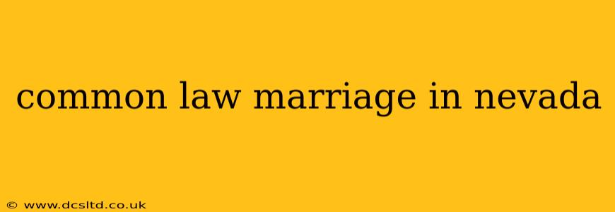common law marriage in nevada