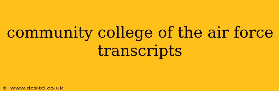community college of the air force transcripts