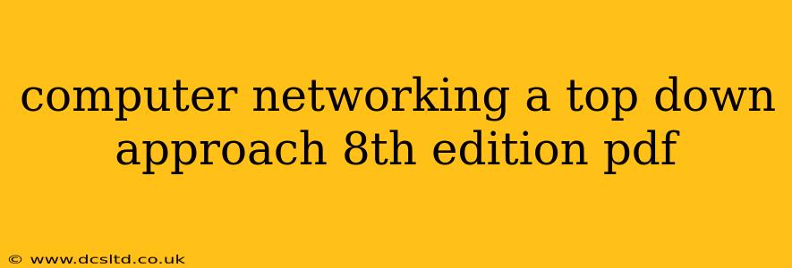 computer networking a top down approach 8th edition pdf