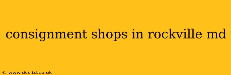 consignment shops in rockville md