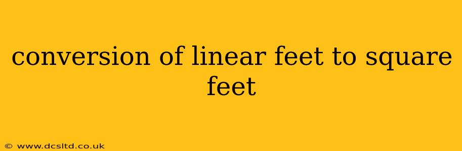 conversion of linear feet to square feet