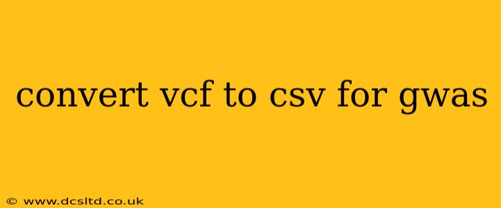convert vcf to csv for gwas