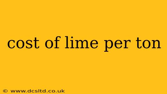 cost of lime per ton