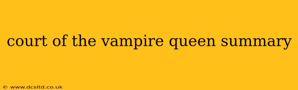 court of the vampire queen summary