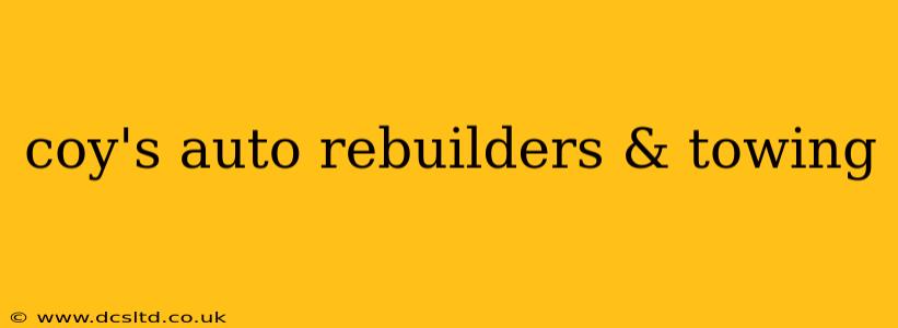 coy's auto rebuilders & towing
