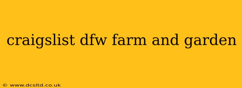 craigslist dfw farm and garden