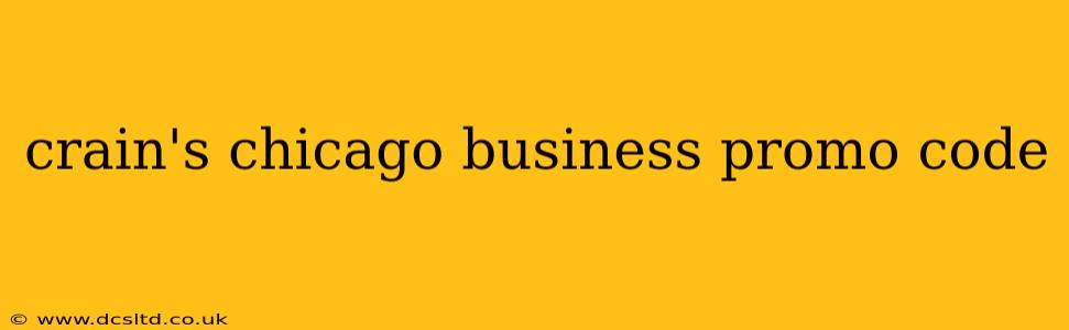 crain's chicago business promo code