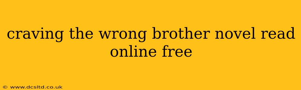 craving the wrong brother novel read online free