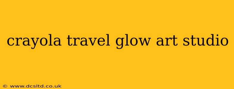 crayola travel glow art studio