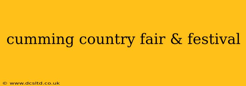 cumming country fair & festival cumming country fair & festival