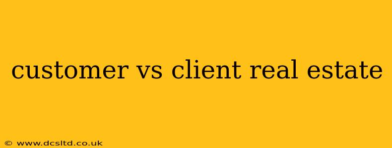 customer vs client real estate