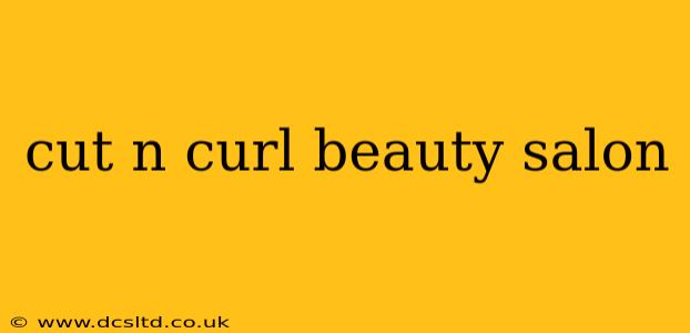 cut n curl beauty salon