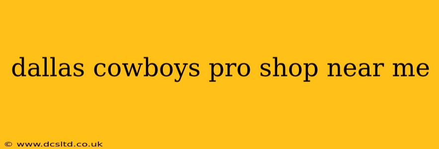 dallas cowboys pro shop near me