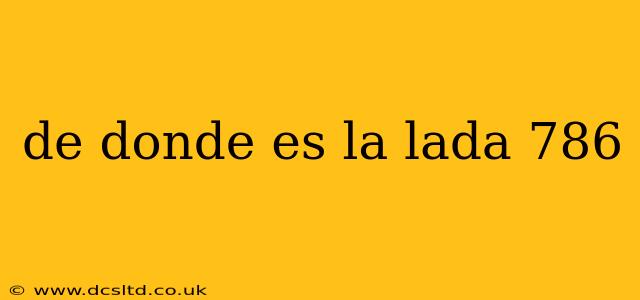 de donde es la lada 786