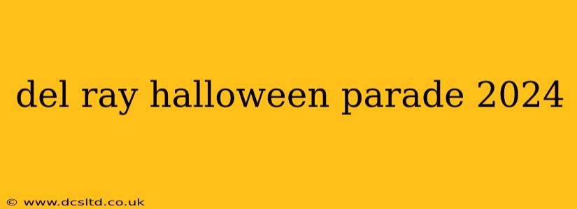del ray halloween parade 2024