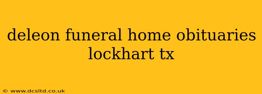 deleon funeral home obituaries lockhart tx