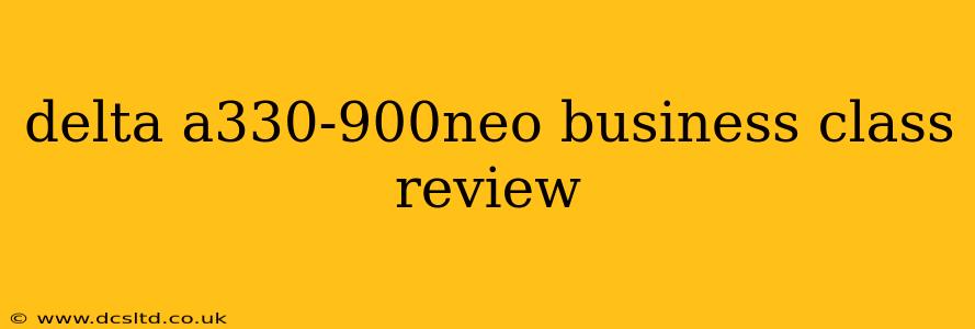 delta a330-900neo business class review