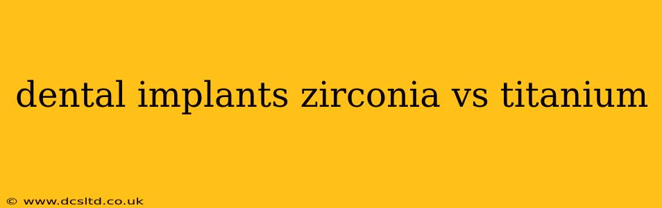 dental implants zirconia vs titanium