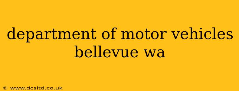 department of motor vehicles bellevue wa