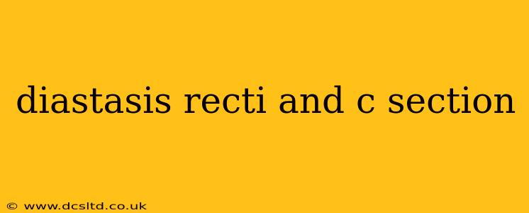 diastasis recti and c section
