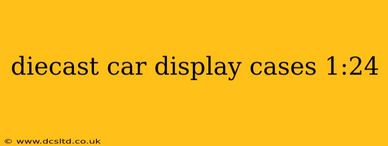 diecast car display cases 1:24