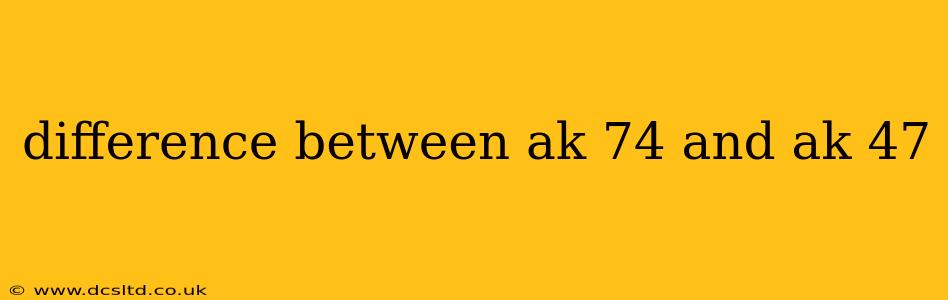 difference between ak 74 and ak 47
