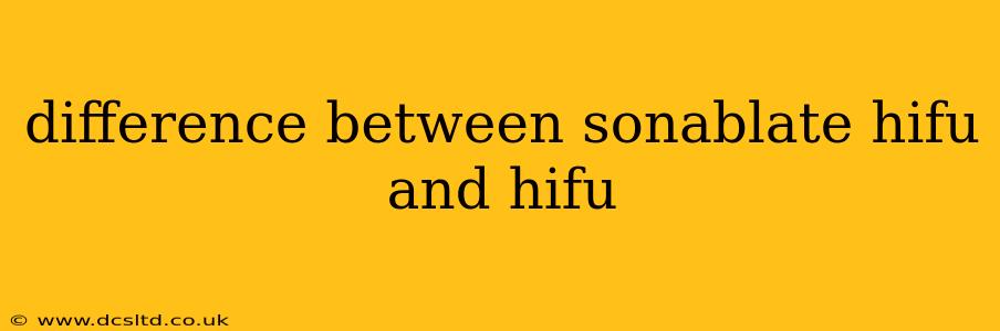 difference between sonablate hifu and hifu
