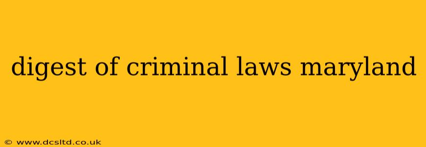 digest of criminal laws maryland