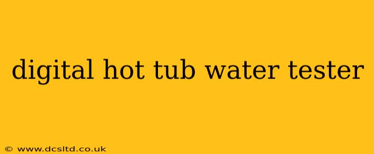 digital hot tub water tester