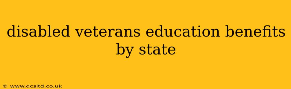 disabled veterans education benefits by state