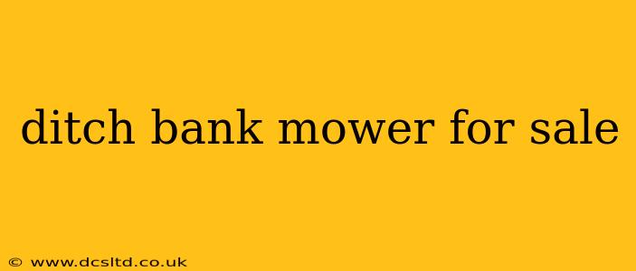 ditch bank mower for sale