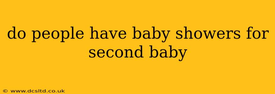 do people have baby showers for second baby