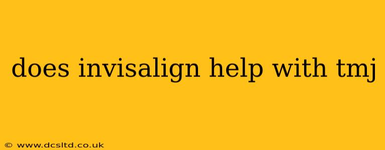does invisalign help with tmj