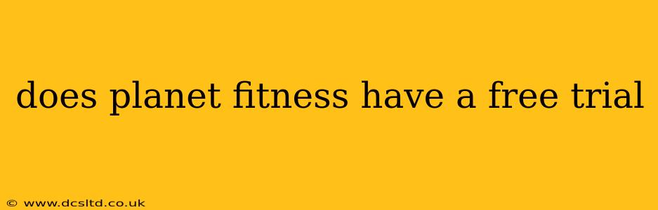 does planet fitness have a free trial