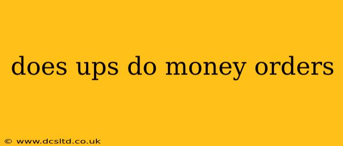 does ups do money orders