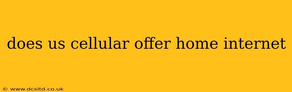 does us cellular offer home internet