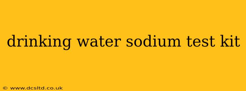 drinking water sodium test kit
