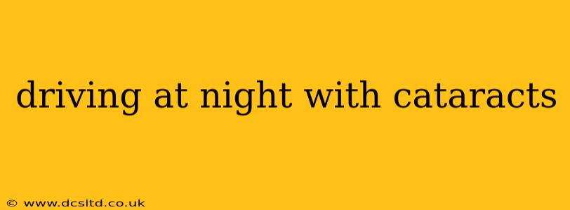 driving at night with cataracts