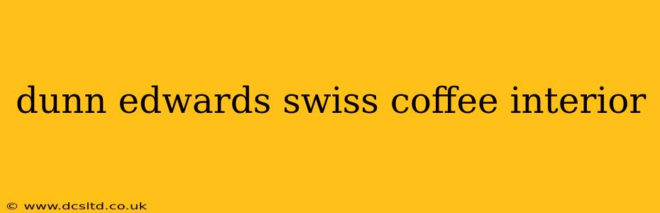 dunn edwards swiss coffee interior