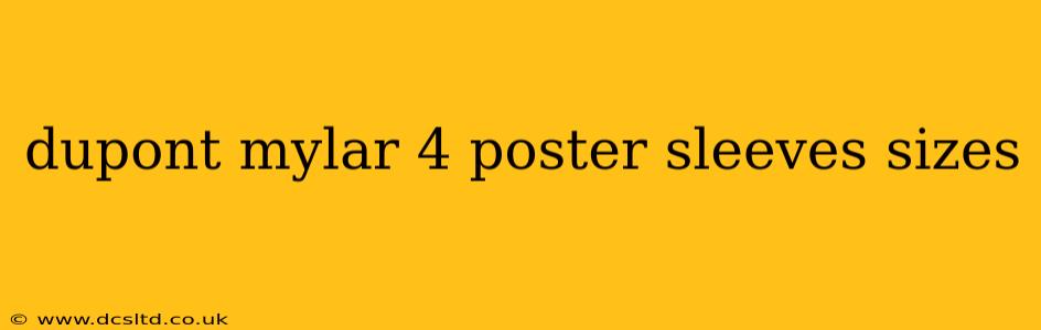 dupont mylar 4 poster sleeves sizes