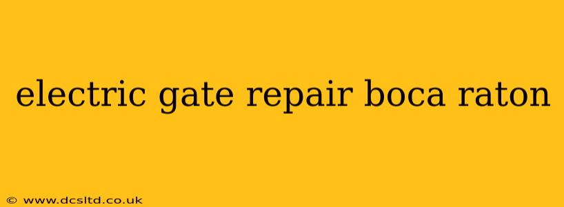 electric gate repair boca raton