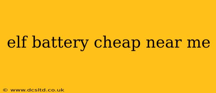 elf battery cheap near me