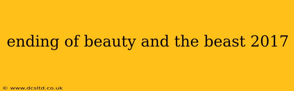 ending of beauty and the beast 2017