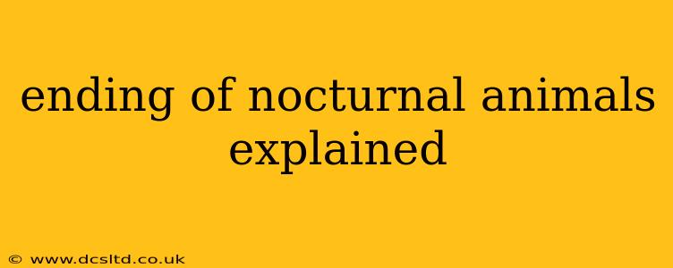ending of nocturnal animals explained