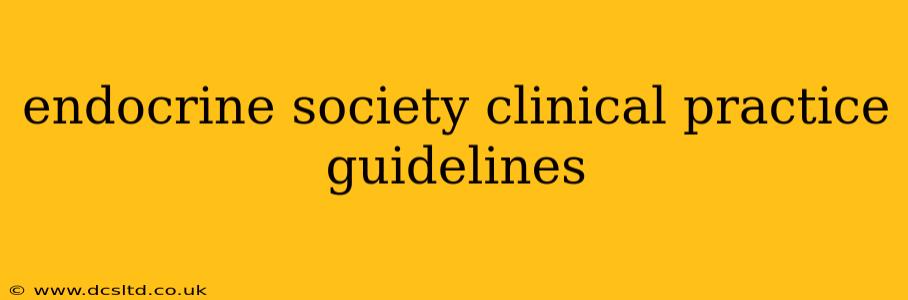 endocrine society clinical practice guidelines