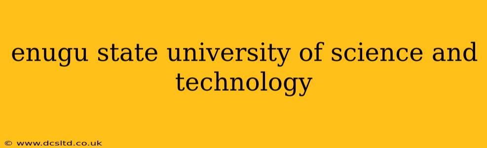 enugu state university of science and technology