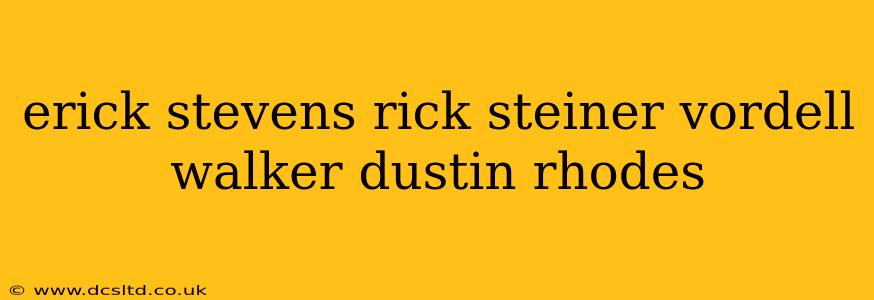 erick stevens rick steiner vordell walker dustin rhodes